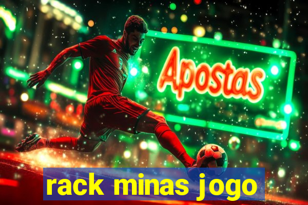 rack minas jogo